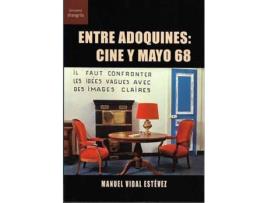 Livro Entre Adoquines: Cine Y Mayo 68 de Manuel Vidal Estévez (Espanhol)