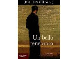 Livro Un Bello Tenebroso de Julien Gracq (Espanhol)