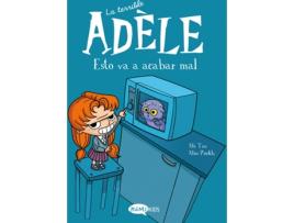 Livro La Terrible Adèle Vol.1 Esto Va A Acabar Mal de Mr Tan (Espanhol)