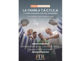 Livro Charla Tactica Y Otros Dialogos Con Tus Jugadores,La de Fernando Cuetara (Espanhol)