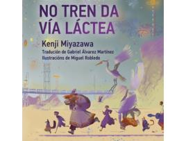 Livro Unha Noite No Tren Da Vía Láctea de Kenji Miyazawa (Galego)