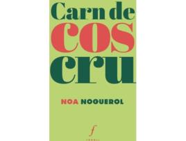 Livro Carn De Cos Cru de Noa Noguerol (Catalão)