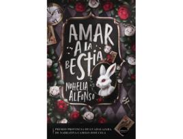 Livro Amar A La Bestia de Alfonso Noehlia (Espanhol)