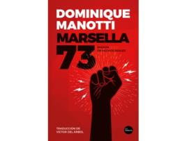 Livro Marsella 73 de Dominique Manotti (Espanhol)