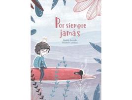 Livro Por Siempre Jamás de Desirée Acevedo Gómez (Espanhol)