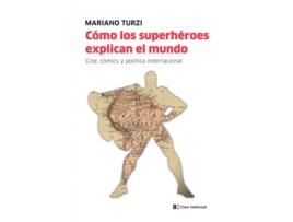 Livro Cómo Los Superhéroes Explican El Mundo de Mariano Turzi (Espanhol)