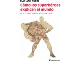 Livro Cómo Los Superhéroes Explican El Mundo de Mariano Turzi (Espanhol)