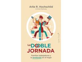 Livro La Doble Jornada de Arlie Russell Hochschild (Espanhol)