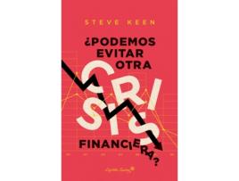Livro ¿Podemos Evitar Otra Crisis Financiera? de Steve Keen (Espanhol)