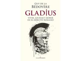 Livro Gladius de De La Bédoyère Guy (Espanhol)