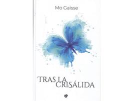 Livro Tras La Crisálida de Mo Gaisse (Espanhol)