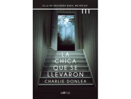 Livro La Chica Que Se Llevaron de Charlie Donlea (Espanhol)