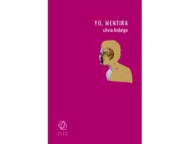 Livro Yo, Mentira de Silvia Hidalgo (Espanhol)