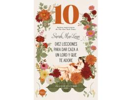 Livro Diez Lecciones Para Dar Caza A Un Lord Y Que Te Adore de Sarah Maclean (Espanhol)