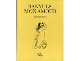 Livro Banyuls, Mon Amour de Xavier Febrés Verdú (Catalão)