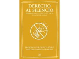 Livro Derecho Al Silencio de Francisco José Ojuelos Gomez (Espanhol)