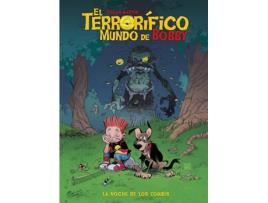 Livro Terrorifico Mundo De Bobby El N 01 La Noche De Los Zombis de Martin Oscar (Espanhol)