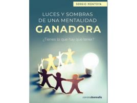Livro Luces Y Sombras De Una Mentalidad Ganadora de Sergio Montoya (Espanhol)
