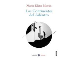 Livro Los Continentes Del Adentro de María Elena Morán (Espanhol)