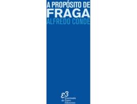 Livro A Propósito De Fraga de Conde Alfredo (Espanhol)