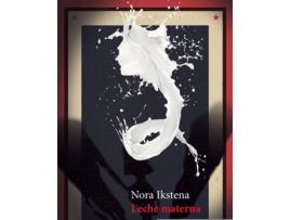 Livro Leche Materna de Nora Ikstena (Espanhol)