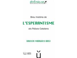 Livro Breu Hist.Ria De L'Esperantisme Als Països Catalans de Xavier Margais Basi (Catalão)