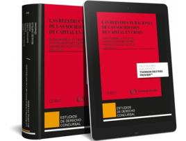 Livro Las Reestructuraciones De Las Sociedades De Capital En Crisis (Papel + E-Book) de Nuria Bermejo Gutiérrez (Espanhol)