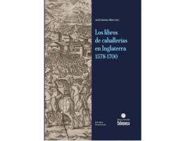 Livro Libros De Caballerias En Inglaterra 1578-1700 de Jordi (Ed.) Sanchez-Marti (Espanhol)