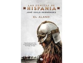 Livro El Alano (Las Cenizas De Hispania 1) de José Zoilo Hernández (Espanhol)