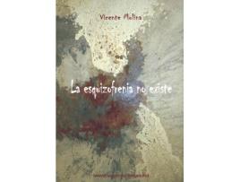 Livro La Esquizofrenia No Existe de Vicente Molina (Espanhol)