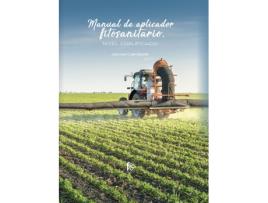 Livro Manual De Aplicador Fitosanitario. Nivel Cualificado de Caler España Juan José (Español)