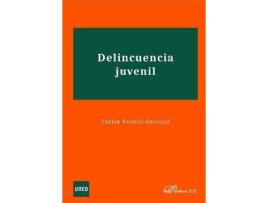 Livro Delincuencia Juvenil de Carlos Vázquez González (Espanhol)