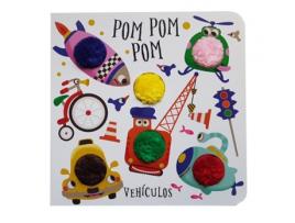 Livro Pom Pom Pom Vehiculos de VVAA (Espanhol)