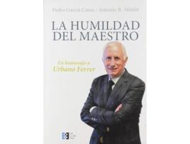 Livro La Humildad Del Maestro : Homenaje A Urbano Ferrer de Pedro García Casas (Espanhol)