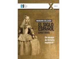 Livro El Siglo Español de Mariano Delgado Casado (Espanhol)