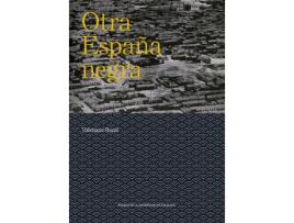 Livro Otra España Negra de Valeriano Bozal (Espanhol)