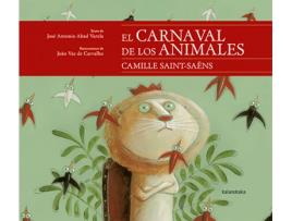 Livro El Carnaval De Los Animales de José Antonio Abad (Espanhol)