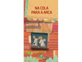 Livro Na Cola Para A Arca de Antonis Papatheodoulou (Galego)