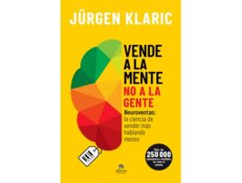 Livro Vende A La Mente, No A La Gente de Jürgen Klaric (Espanhol)