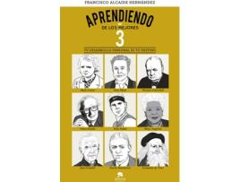 Livro Aprendiendo De Los Mejores 3 de Francisco Alcaide Hernández (Espanhol)