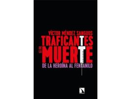 Livro Traficantes De La Muerte de Víctor Méndez Sanguos (Espanhol)  