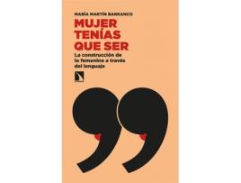 Livro Mujer Tenías Que Ser de María Martín Barranco (Espanhol)   