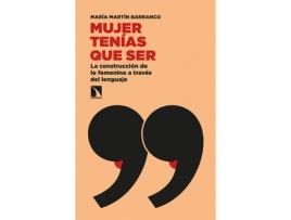 Livro Mujer Tenías Que Ser de María Martín Barranco (Espanhol)