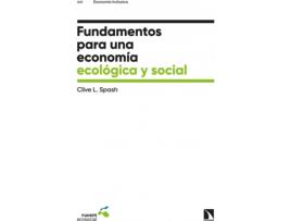Livro Fundamentos Para Una Economía Ecológica Y Social de Clive L. Spash (Espanhol)