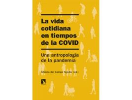 Livro La Vida Cotidiana En Tiempos De La Covid de Alberto Del Campo Tejedor (Espanhol)