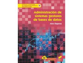 Livro Administracion Sistemas Gestores De Bases De Datos de Alex Sapena (Espanhol)