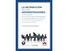 Livro Retribucion De Los Administradores Y Los Gastos De Actuaciones Contrarias de Antonio Duran-Sindreu Buxade (Espanhol)