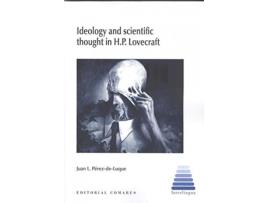 Livro Ideology And Scientific Thought In H P Lovecraft de Perez Juan (Inglês)