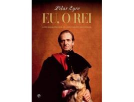 Livro Eu, o Rei de Pilar Eyre (Português)