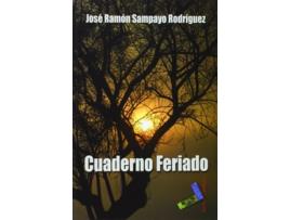 Livro Cuaderno Feriado de Jose Ramon Sampayo (Espanhol)